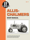  Allis Chalmers Model B, C, CA, G, RC, WC, WD, WD45, WD45 Diesel, WF 